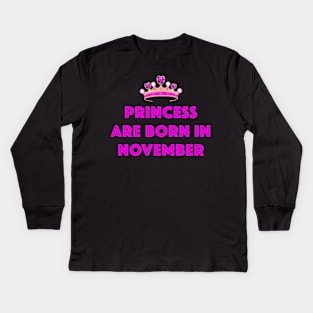 PRINCESS ARE BORN IN NOVEMBER LGBTQ+ Kids Long Sleeve T-Shirt